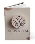 Slim & Serene Hardcover Journal - Wellness & Mindfulness Writing